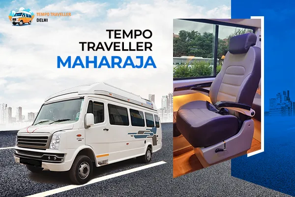 Maharaja Luxury Tempo Traveller with Recliner Seats