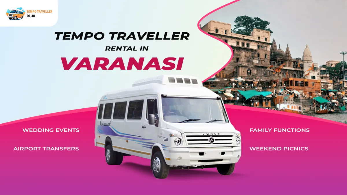 Tempo Traveller Rental in Varanasi