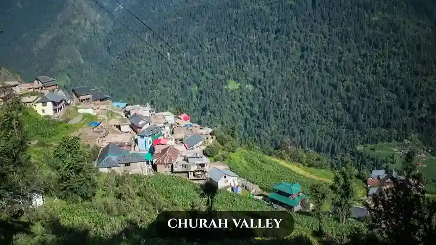 Churah valley Churah valley