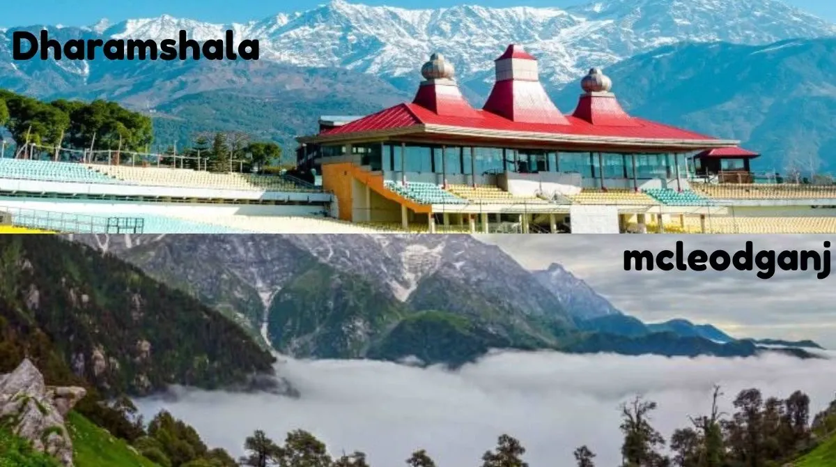 Dharamshala and Mcleodganj