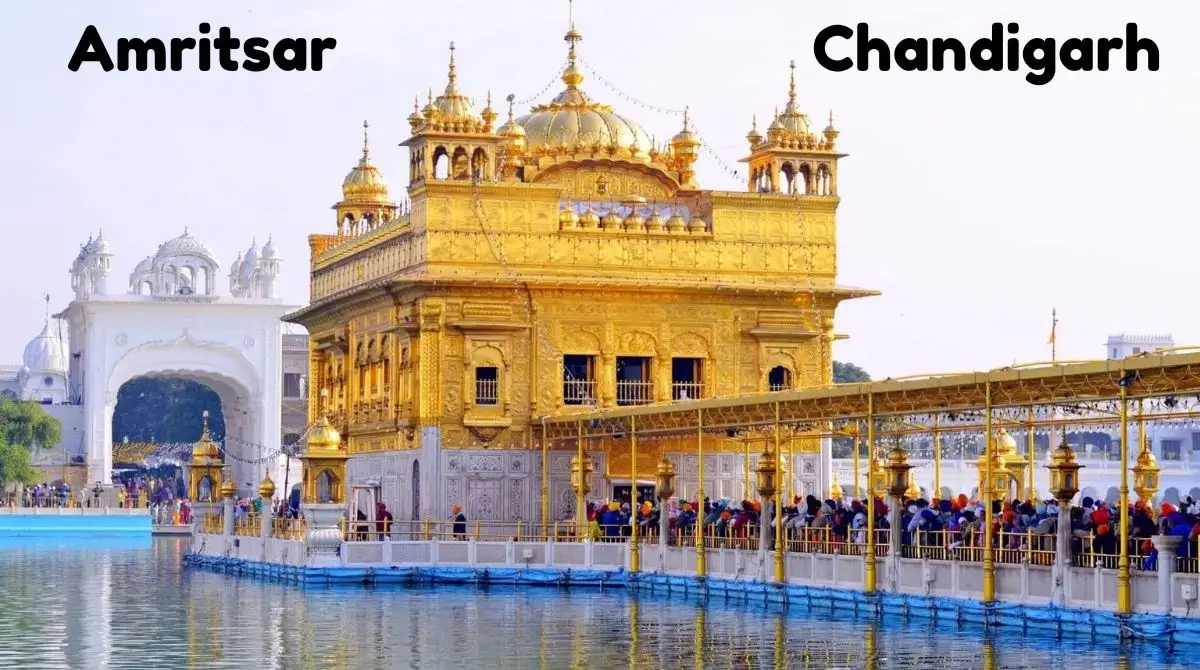 Amritsar and Chandigarh