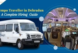 Guide to Booking Tempo Traveller on Rent in Dehradun