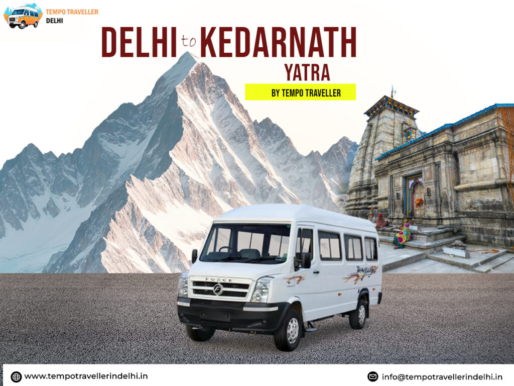 Kedarnath Yatra by Tempo Traveller