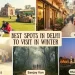 Best Places to Visit in Delhi in Winter